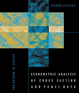 Econometric Analysis of Cross Section and Panel Data (The MIT Press)