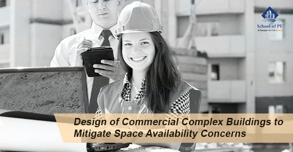Design of Commercial Complex Buildings to Mitigate Space Availability Concerns
