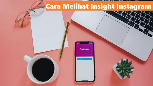 Cara Melihat Insight Instagram