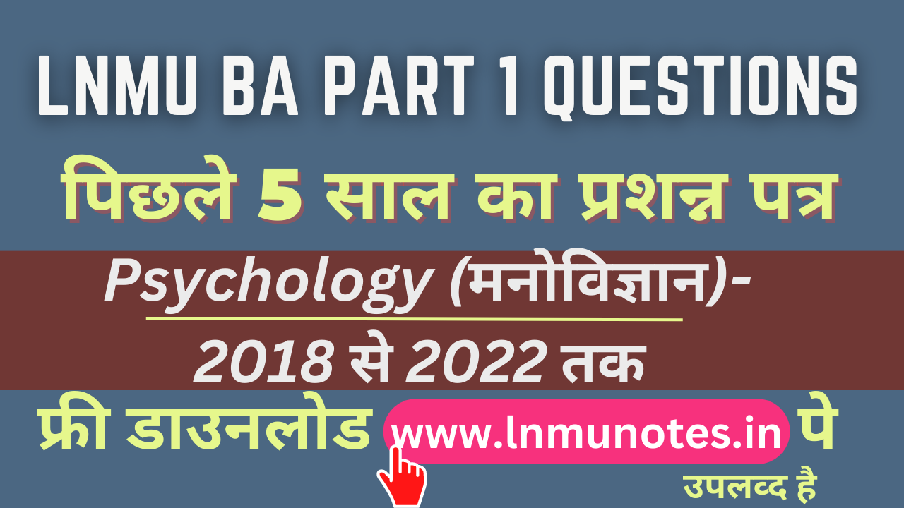 LNMU BA PART 1 PSYCHOLOGY QUESTION PAPER