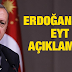 Cumhurbaşkanı Erdoğan’dan Açıklama