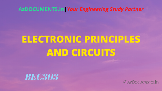 Electronic Principles and Circuits (BEC303)