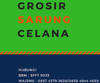 HARGA JUAL SARUNG MODEL CELANA