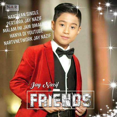 Lirik Lagu Jay Nazif - Friends