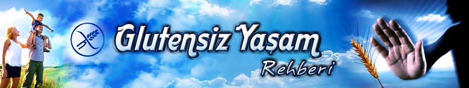 Glutensiz Yasam Rehberi