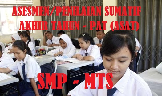 Kumpulan Soal Jawaban Soal Asesmen Sumatif PAT - ASAT Kelas 8 SMP MTS Tahun 2023-2024