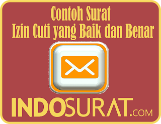 Contoh Surat Izin Cuti yang Baik dan Benar 