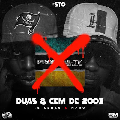 16 Cenas & Hyro - Duas & Cem de 2003 (Beef para Prodígio)