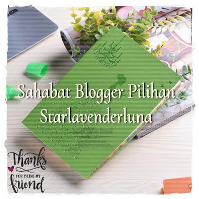 Sahabat blogger pilihan Starlavenderluna