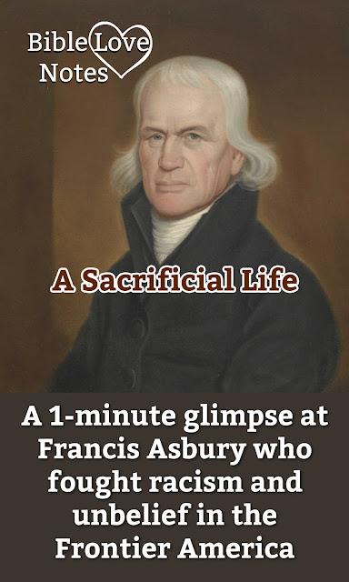 Francis Asbury was a circuit-riding preacher whose life will inspire you. This 1-minute devotion explains.