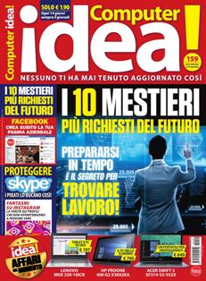 Il Mio Computer Idea! 159 - 6 Settembre 2018 | ISSN 2282-3379 | TRUE PDF | Quindicinale | Computer | Internet
Questo quattordicinale nasce come costola di un'altra testata storica del gruppo Sprea Editori, Il mio Computer, nata nell'ormai lontano 1997 e divenuta ben presto un punto di riferimento per quanti vogliono imparare a usare il computer divertendosi.
Vogliamo ricordare come Il mio Computer sia stata la prima rivista, non professionale, a introdurre il CD-ROM come supporto ai contenuti della rivista.
In questi lunghi 15 anni, parlando sempre in termini informatici, Il mio Computer ha visto l'esplosione di Internet, della messaggistica istantanea e non ultimo dei social reader. Il carattere mensile della testata ha sempre frenato la possibilita', come si dice in gergo, «di stare sul pezzo», ovvero di rincorrere e spesso precedere le notizie e i prodotti che in questo settore si accavallano ormai ora su ora.
Le uscite quattordicinali consentiranno, invece, di dare informazioni ancora più fresche e particolareggiate.
Ampio spazio alla Guide Pratiche, una vera e propria miniera di spiegazioni, consigli e dritte per diventare subìto esperti nell'uso del computer.