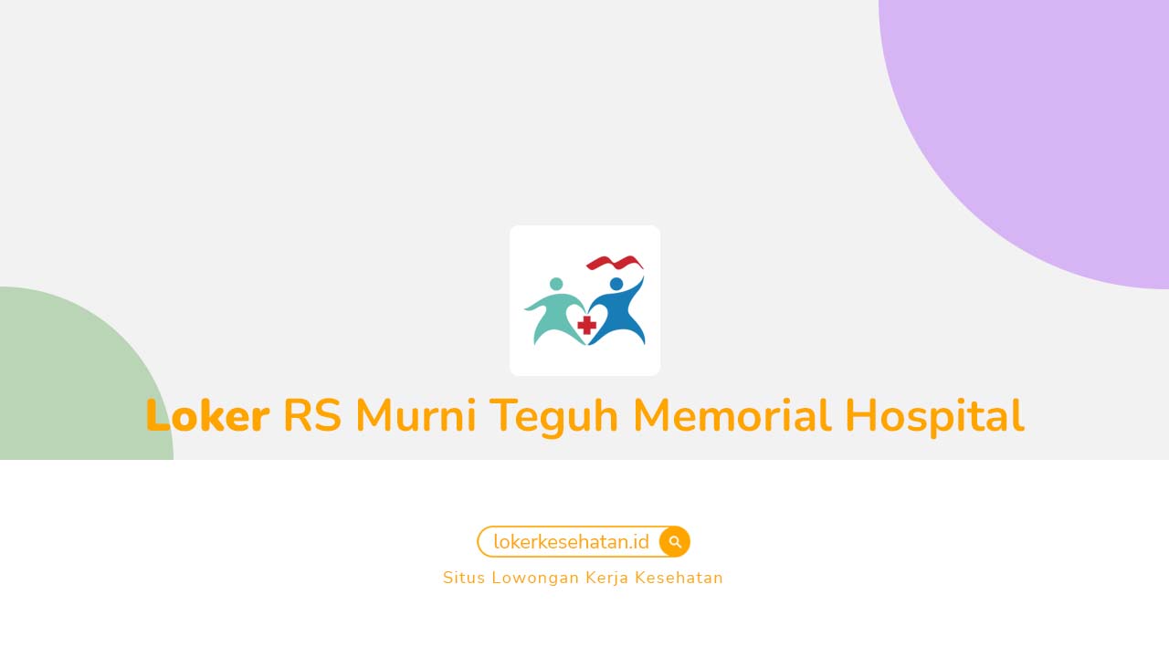 Loker RS Murni Teguh Memorial Hospital