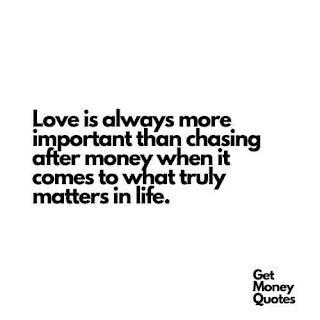 love is important than money quotes