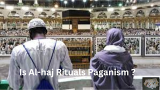 Is Al-haj Rituals Paganism ?