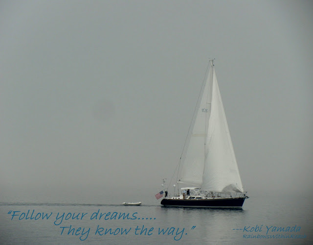 photo of: Sailboat with Quote: Follow your dreams.............