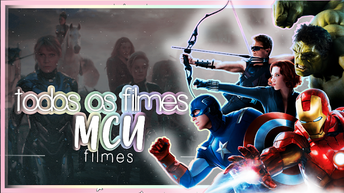 FILMES | Afinal Qual é a Ordem dos Filmes do MCU?