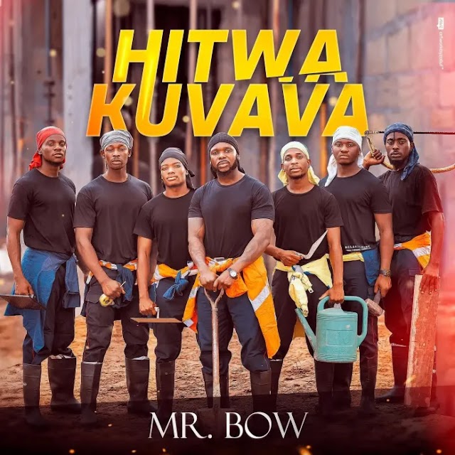 (Marrabenta) Hitwa Kuvava - Mr. Bow (2023)