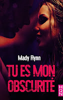 https://www.lesreinesdelanuit.com/2018/07/tu-es-mon-obscurite-de-mady-flynn.html