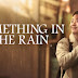 KOREAN DRAMA : SOMETHING IN THE RAIN