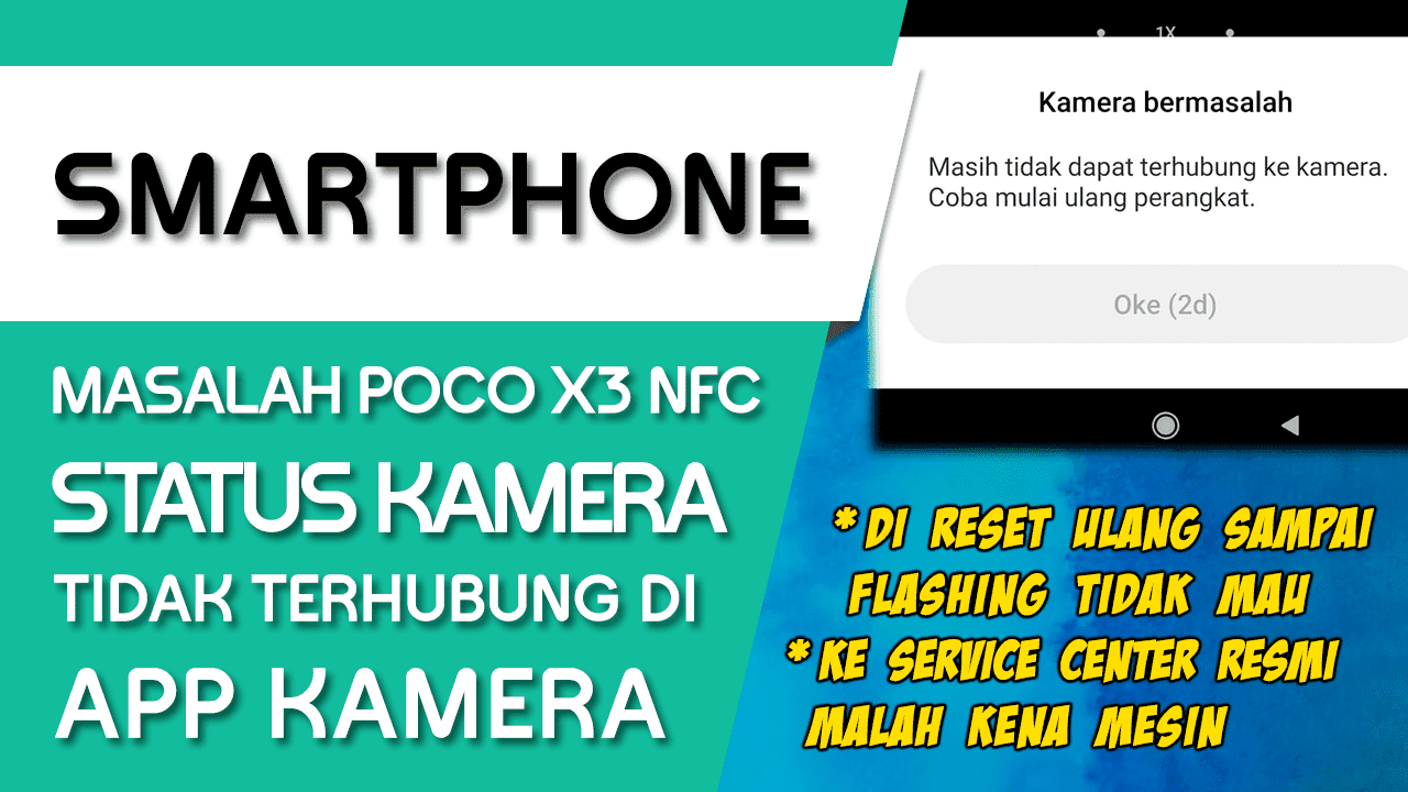 Masalah Kamera Tidak Terhubung pada POCO X3 NFC