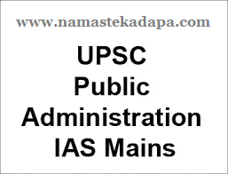 Comparative Public Administration - UPSC Civils IAS Main Examination Topic wise Comprehensive Material 
