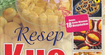 Sumber Media Informasi : Buku Resep Kue Kering