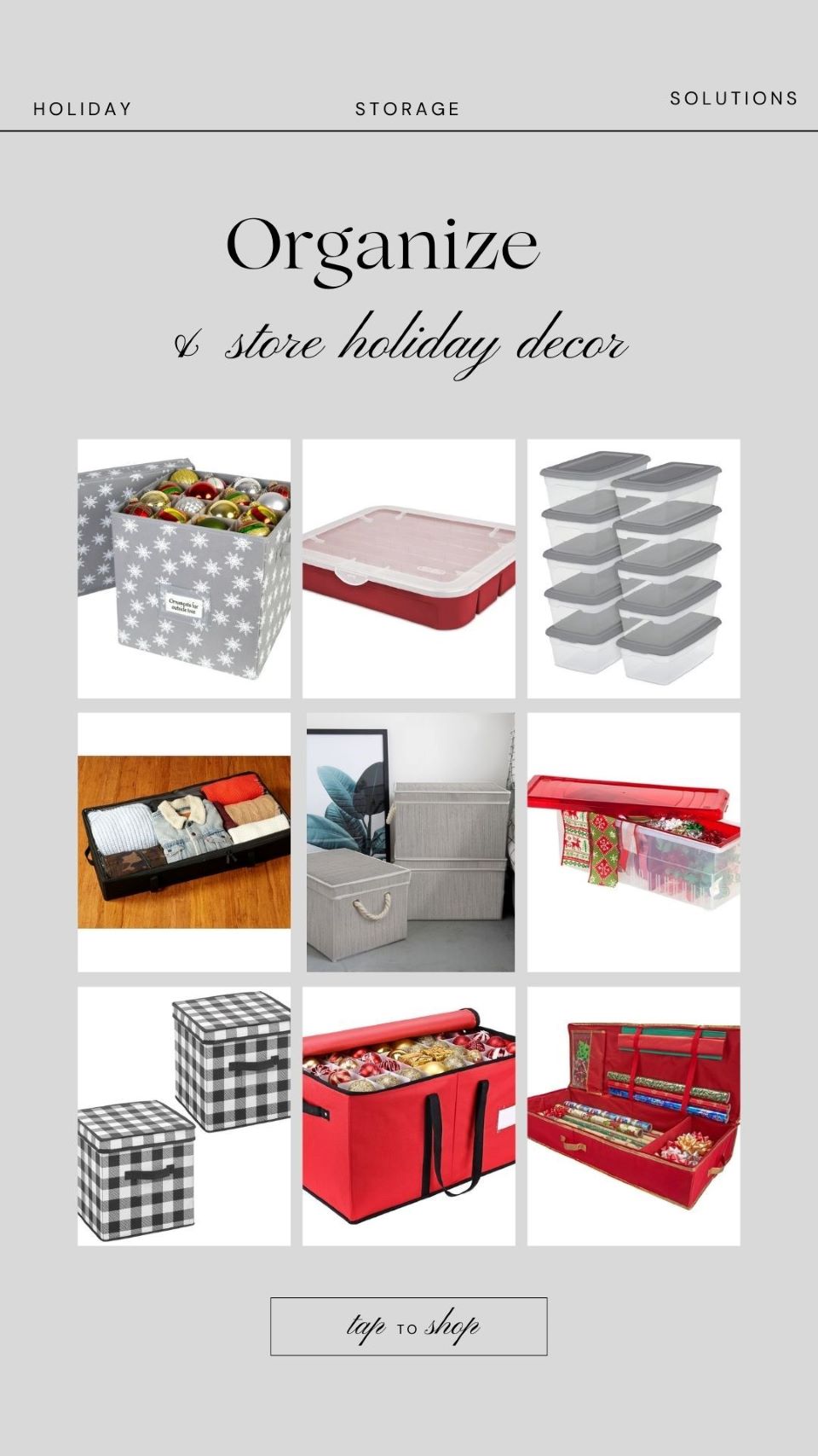 Number Eight: Declutter- Organize and Store Holiday Decor: