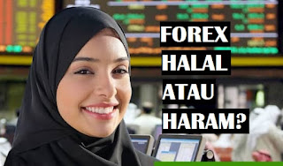 Forex Halal atau Haram? Ini Penjelasan Lengkapnya