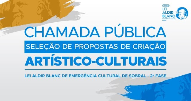 Prefeitura de Sobral lança chamada pública para seleção de propostas de criação artístico-culturais