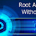 How To Root Android Without PC Any Version