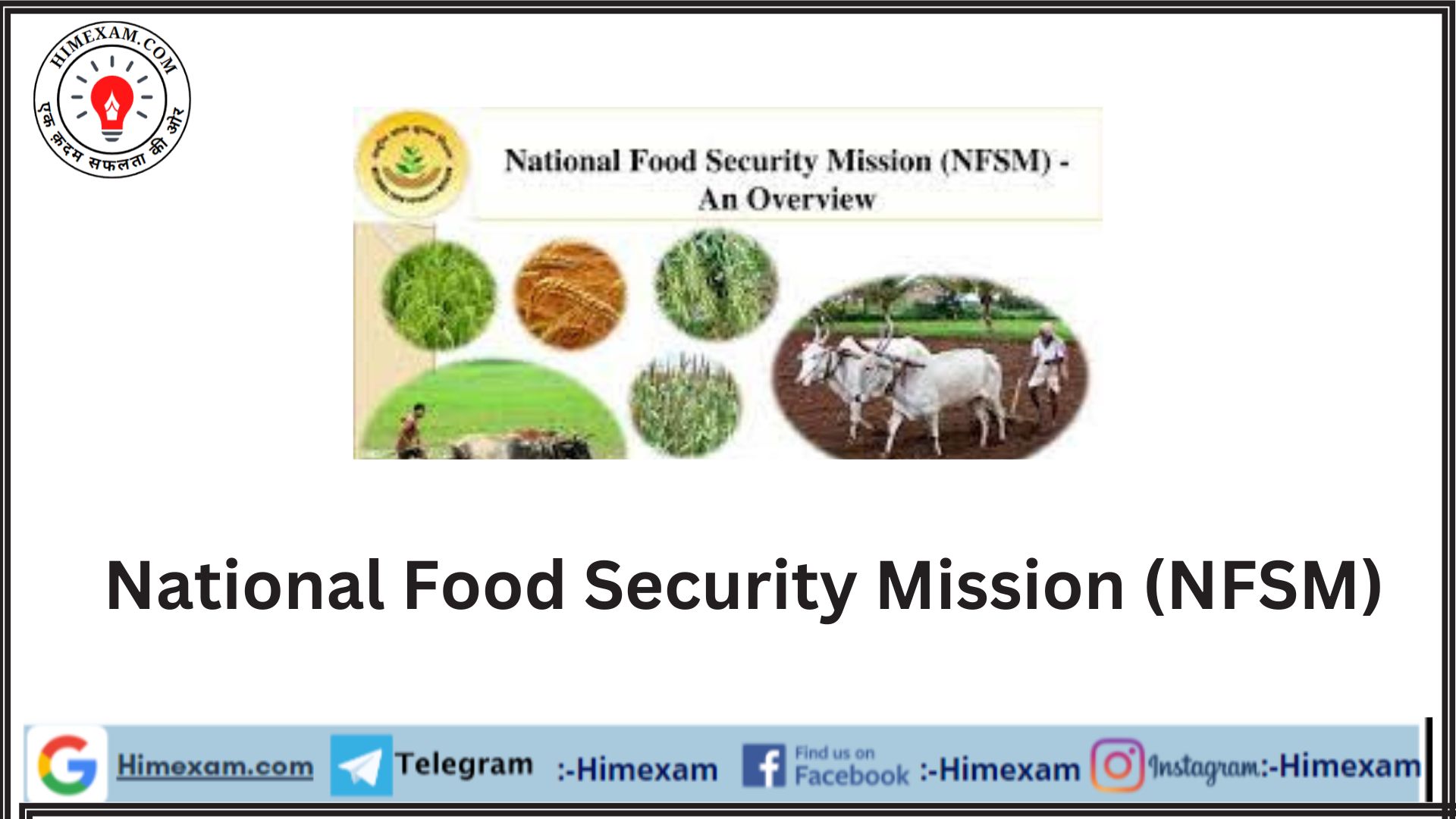 National Food Security Mission (NFSM)