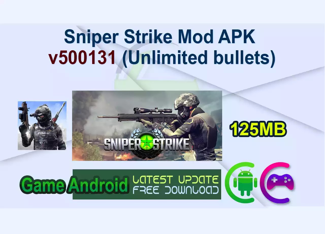 Sniper Strike Mod APK v500131 (Unlimited bullets)