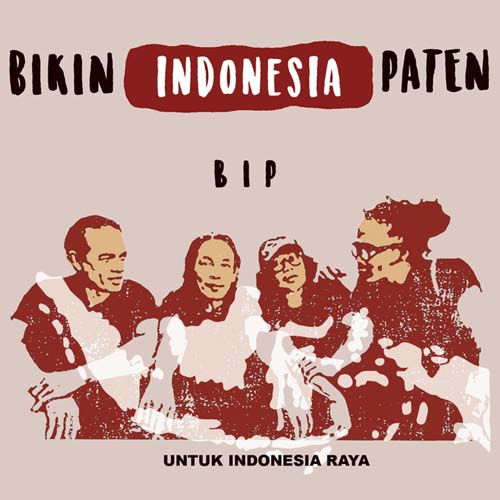 Download Lagu BIP - Bikin Indonesia Paten