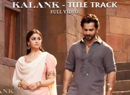 Kalank Title Song Lyrics Hindi - Arijit Singh