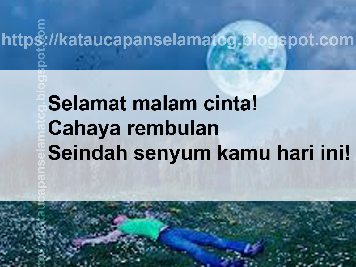 Ucapan Selamat Malam Dalam Kata Kata Cinta Terbaru 2019 2020