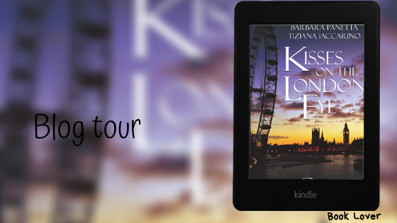 [Blog Tour] Kisses on the London Eye Tiziana Iaccarino Barbara Panetta