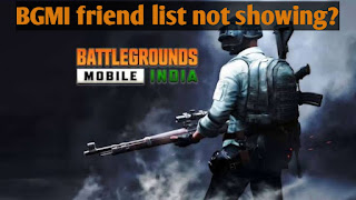 BGMI friend list not showing | बीजीएमआई मित्र सूची नहीं दिख रही