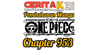 Pembahasan Manga One Piece Chapter 953