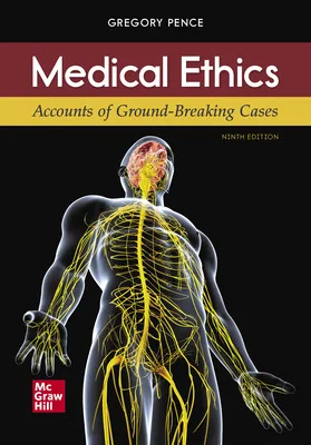 Medical Ethics: Accounts of Ground-Breaking Cases 9th Edition