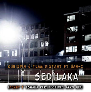 (Afro Music) SediLaaka (Benny T Tswana Perspectives Afro Mix)  (2017)