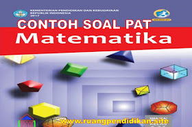 Soal Dan Jawaban PAT Matematika Kelas 11 SMA/MA Kurikulum 201