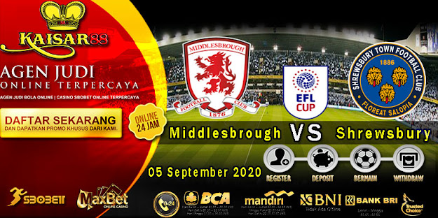 Prediksi Bola Terpercaya Liga FA Inggris Middlesbrough vs Shrewsbury 05 September 2020