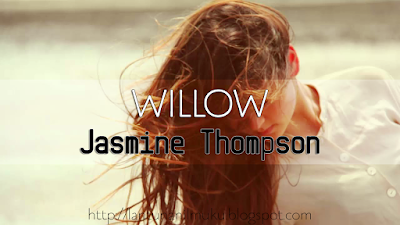 terjemahan lagu willow jasmine thompson