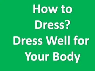 How To Dress