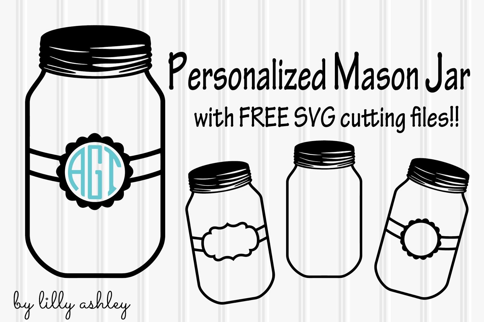 Download Make It Create Free Cut Files And Printables Freebie Cutting Files Mason Jars Freecutfiles