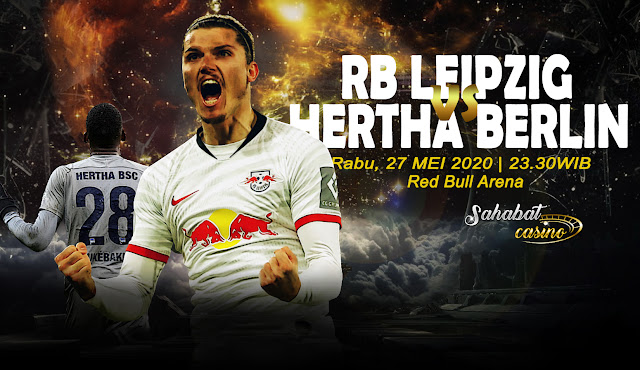  Prediksi Bola RB Leipzig vs Hertha Berlin 27 Mei 2020