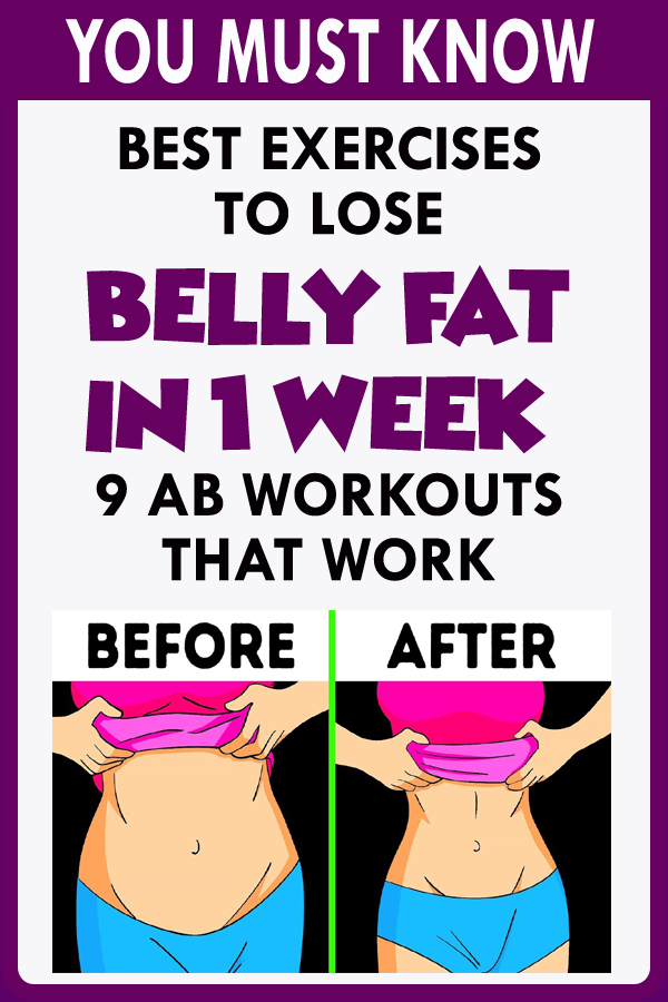 BEST EXERCISES TO LOSE BELLY FAT IN 1 WEEK: 9 AB WORKOUTS THAT WORK