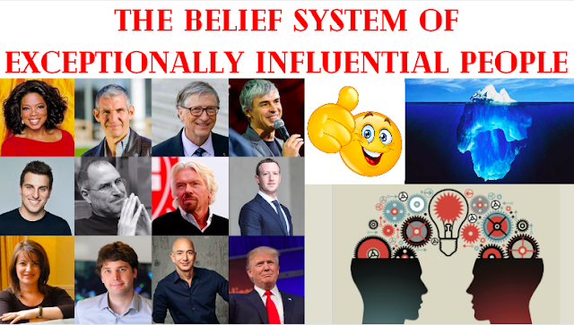 The belief system of exceptionally influential people