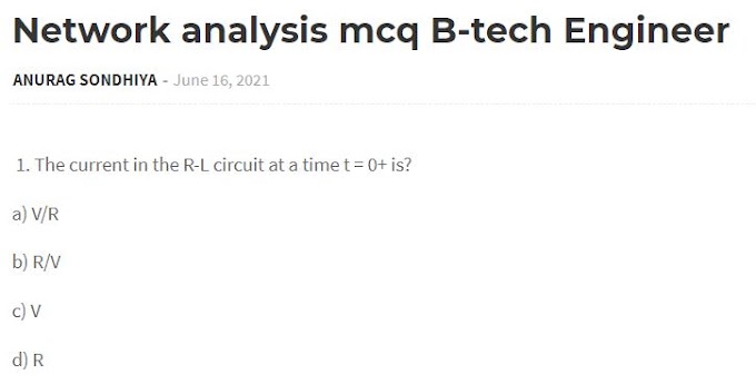 Network analysis mcq B-tech Engineer