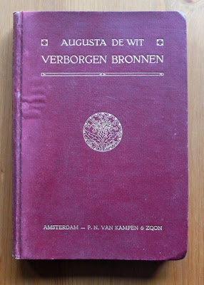 Augusta de Wit, Verborgen bronnen. Amsterdam - P.M. van Kampen & Zoon